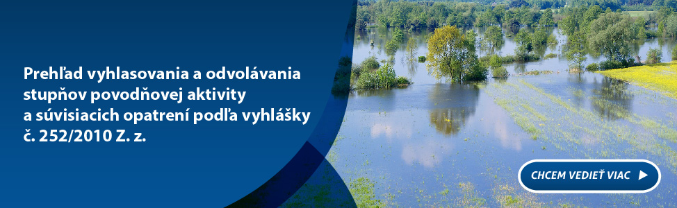 Prehad vyhlasovania a odvolvania stupov povodovej aktivity a svisiacich opatren poda vyhlky . 252/2010 Z. z.