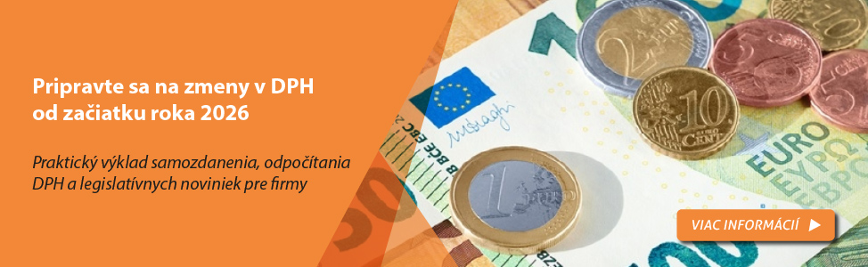 Pripravte sa na zmeny v DPH od za�iatku roka 2026