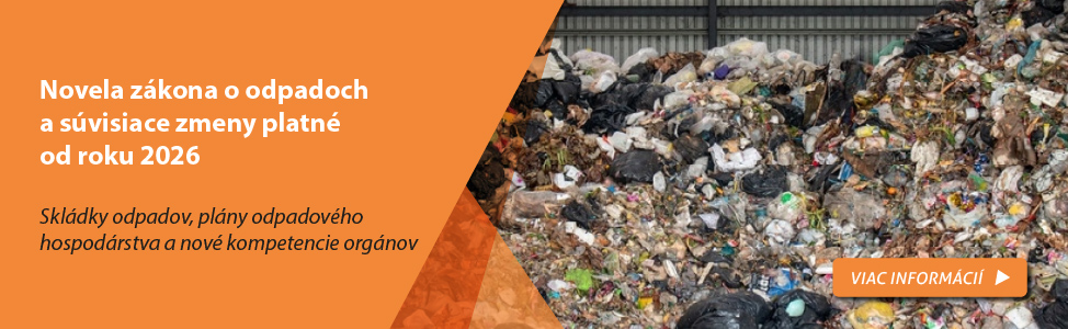 Novela z�kona o odpadoch a s�visiace zmeny platn� od roku 2026
