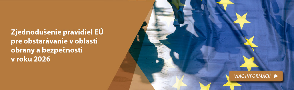 Zjednodu�enie pravidiel E� pre obstar�vanie v oblasti obrany a bezpe�nosti v roku 2026