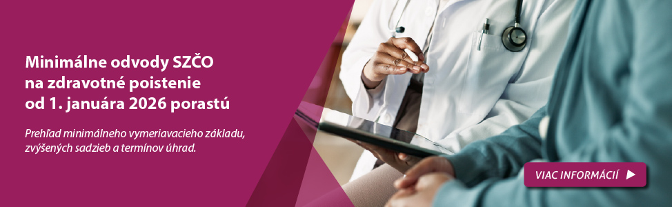 Minim�lne odvody SZ�O na zdravotn� poistenie od 1. janu�ra 2026 porast�