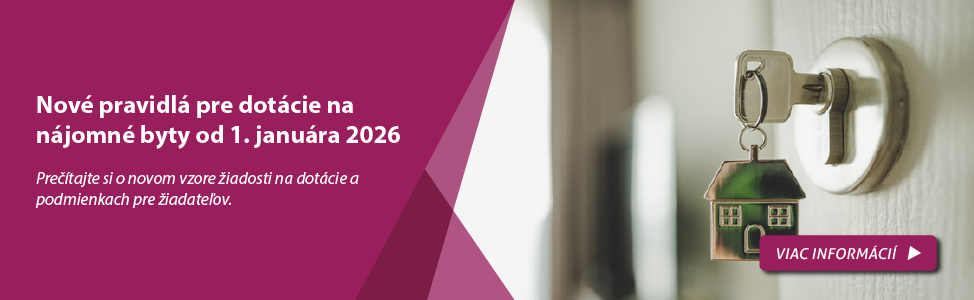 Nov� pravidl� pre dot�cie na n�jomn� byty od 1. janu�ra 2026