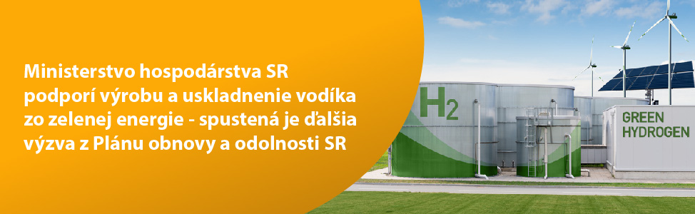 Ministerstvo hospodrstva SR podpor vrobu a uskladnenie vodka zo zelenej energie - spusten je alia vzva z Plnu obnovy a odolnosti SR