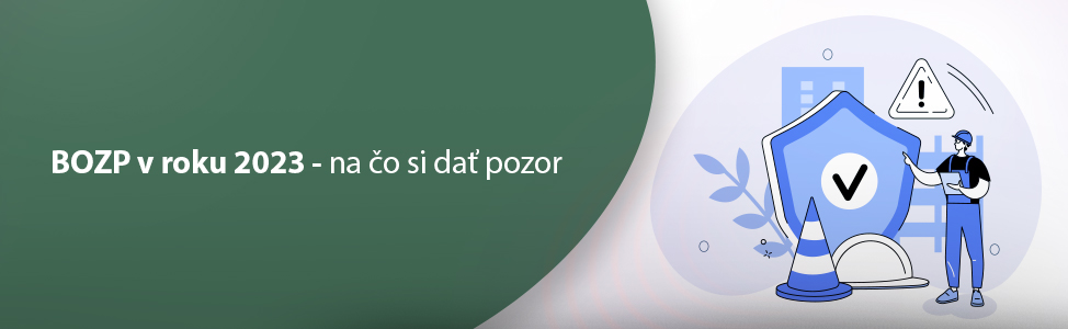 BOZP v roku 2023 - na o si da pozor 