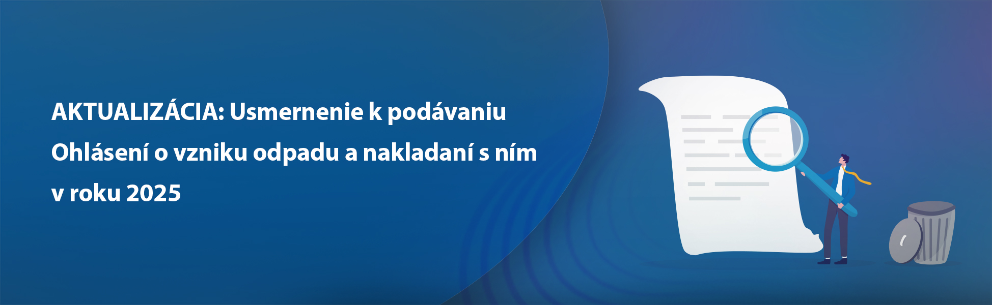 AKTUALIZCIA: Usmernenie k podvaniu Ohlsen o vzniku odpadu a nakladan s nm v roku 2025