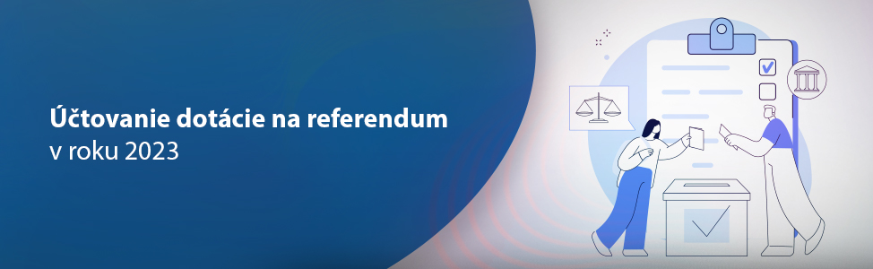 Úètovanie dotácie na referendum v roku 2023