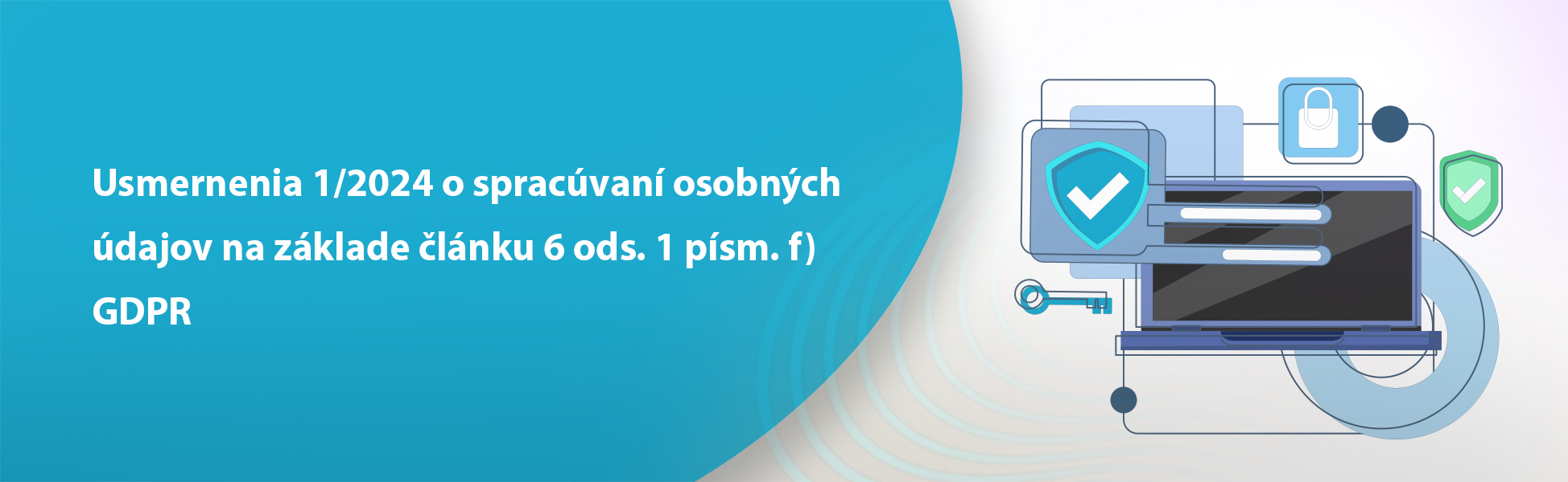 Usmernenia 1/2024 o spracvan osobnch dajov na zklade lnku 6 ods. 1 psm. f) GDPR