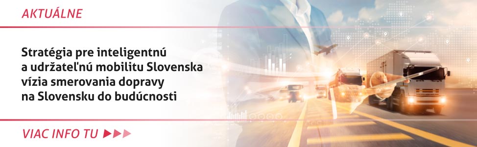 Stratégia pre inteligentnú a udr¾ateµnú mobilitu Slovenska vízia smerovania dopravy na Slovensku do budúcnosti
