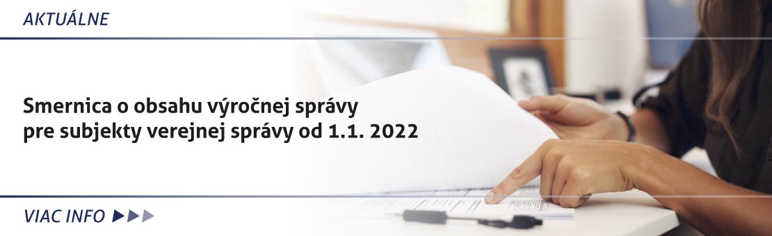 Smernica o obsahu výroènej správy pre subjekty verejnej správy od 1.1. 2022 