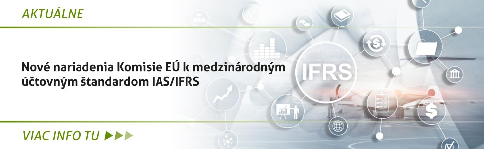 Nové nariadenia Komisie EÚ k medzinárodným úètovným ¹tandardom IAS/IFRS
