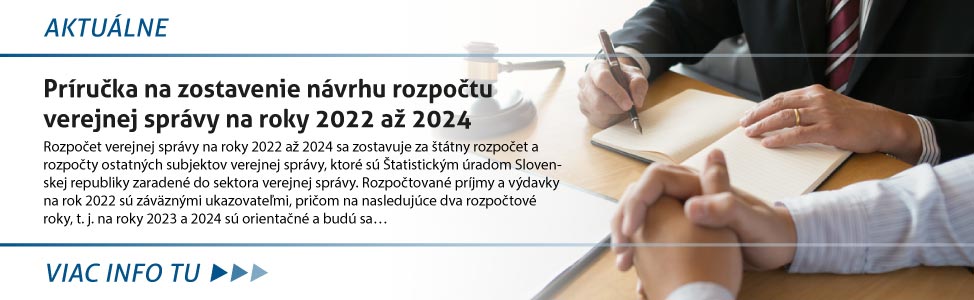 Príruèka na zostavenie návrhu rozpoètu verejnej správy na roky 2022 a¾ 2024