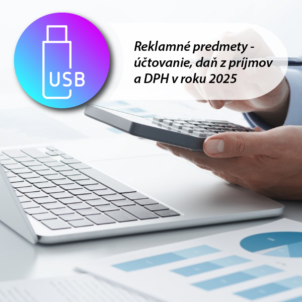 (obr�zok produktu) Reklamn� predmety - ��tovanie, da� z pr�jmov a DPH v roku 2025