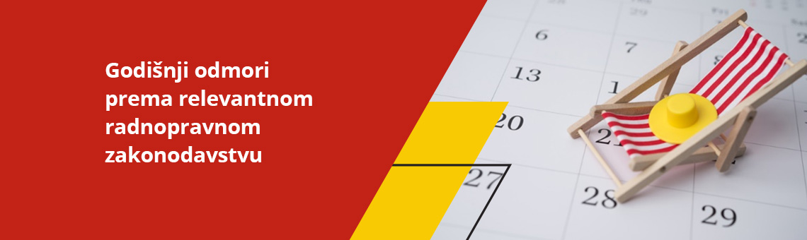 Godinji odmori prema relevantnom radnopravnom zakonodavstvu