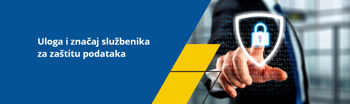 Uloga i zna�aj slu�benika za za�titu podataka