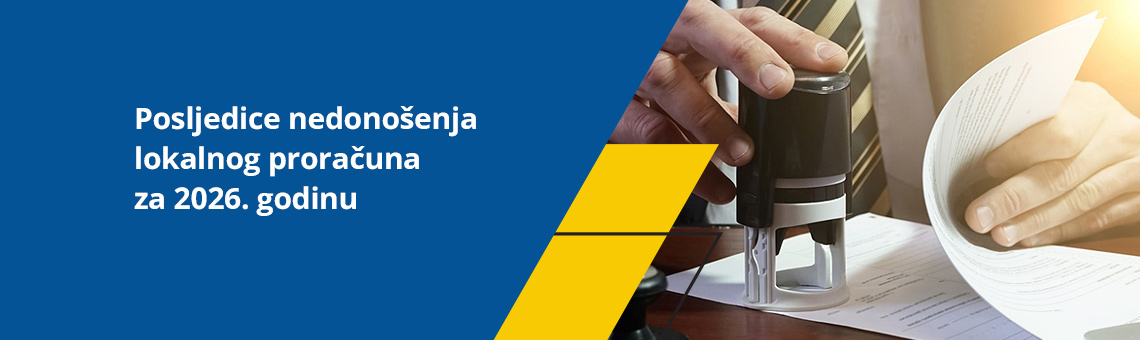 Posljedice nedono�enja lokalnog prora�una za 2026. godinu