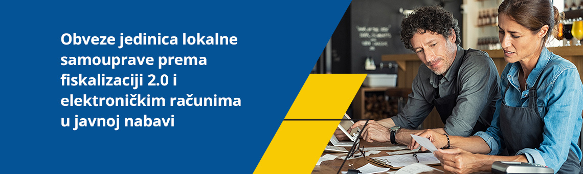 Obveze jedinica lokalne samouprave prema fiskalizaciji 2.0 i elektroni�kim ra�unima u javnoj nabavi