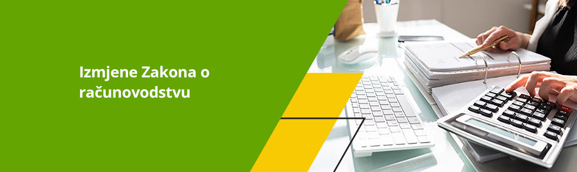 Izmjene Zakona o ra�unovodstvu