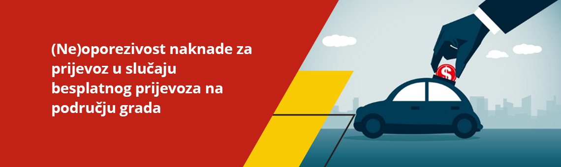 (Ne)oporezivost naknade za prijevoz u sluaju besplatnog prijevoza na podruju grada