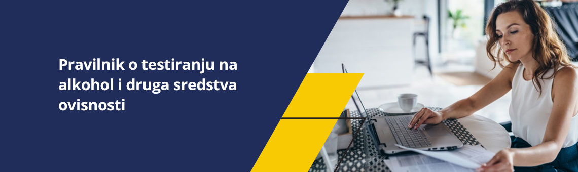 Pravilnik o testiranju na alkohol i druga sredstva ovisnosti