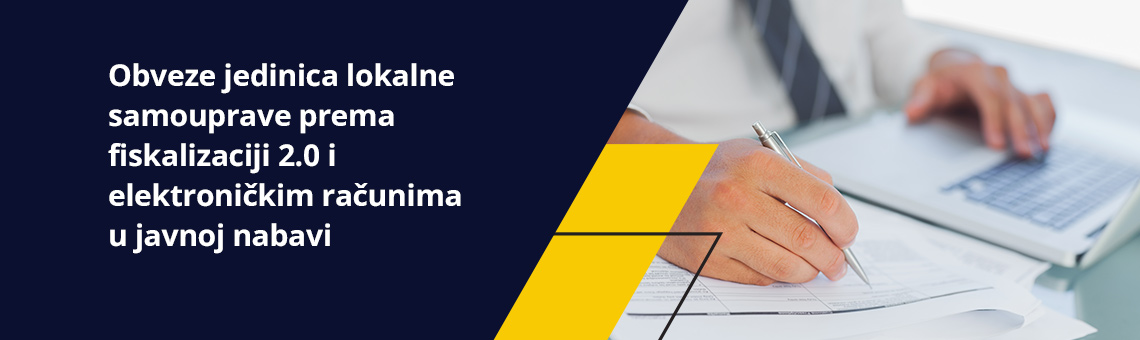 Obveze jedinica lokalne samouprave prema fiskalizaciji 2.0 i elektroni�kim ra�unima u javnoj nabavi