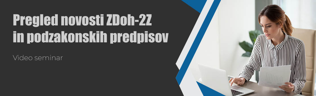 Pregled novosti ZDoh-2Z in podzakonskih predpisov