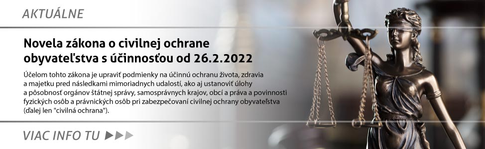 Novela zákona o o civilnej ochrane obyvateµstva s úèinnos»ou od 26.2.2022